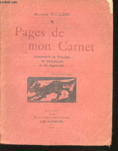 Pages de mon Carnet. Souvenirs de Voyage, de Campagne et de Captivit.