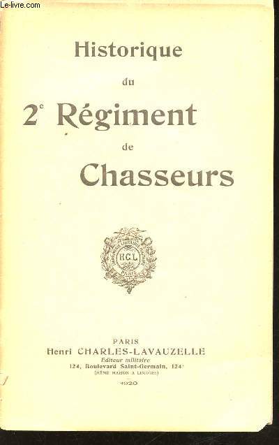 Historique du 2me Rgiment de Chasseurs.