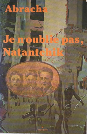 Je n'oublie pas Natantchik.