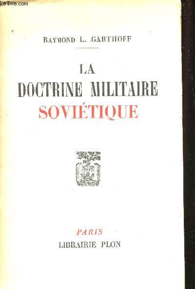 La Doctrine Militaire Sovitique.