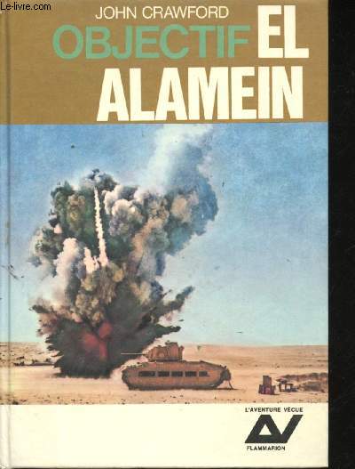 Objectif: El Alamein.