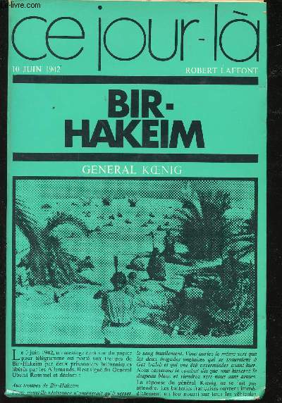 Bir-Hakeim, 10 Juin 1942.