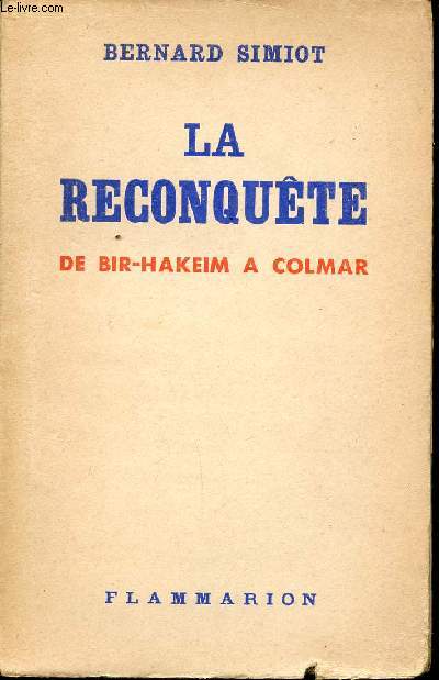 La reconqute de Bir-Hakeim  Colmar.