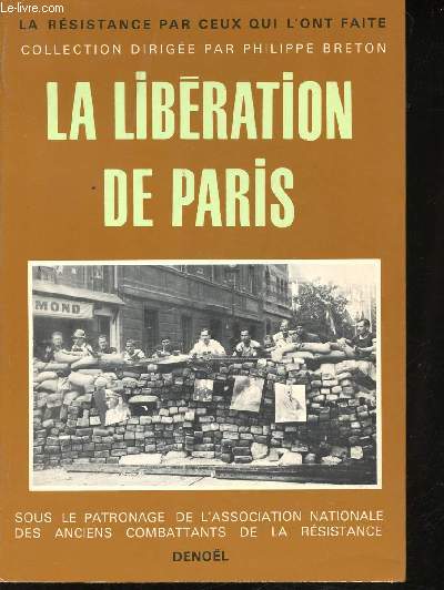 La Libration de Paris.