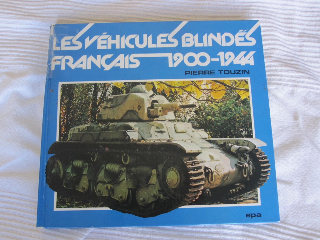 Les vhicules blinds franais 1900-1944.