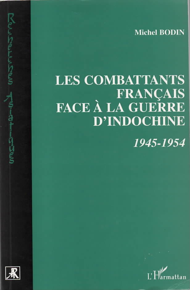 Les Combattants franais face  la Guerre d'Indochine.