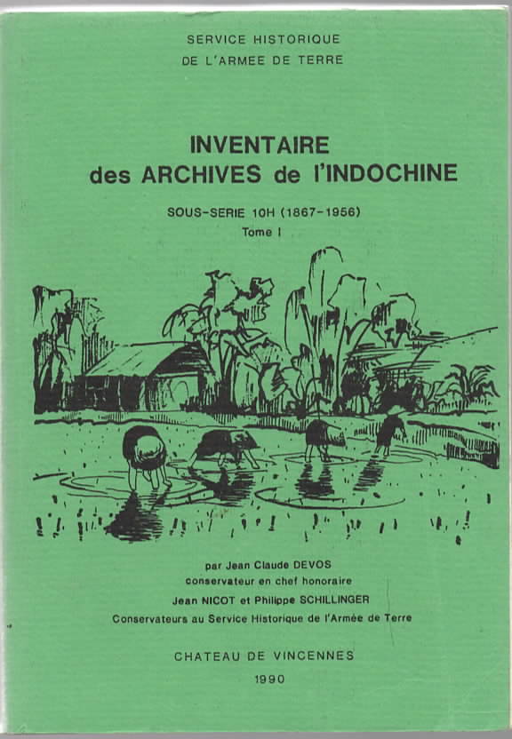 Inventaire des Archives de l'Indochine. Sous-Srie 10H (1867-1956).Tome 1.