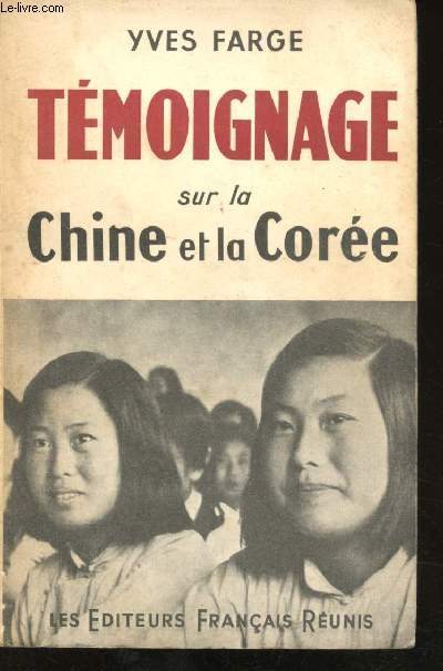 Tmoignage sur la Chine et la Core.