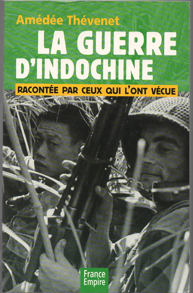 La Guerre d'Indochine raconte par ceux qui l'ont vcue.