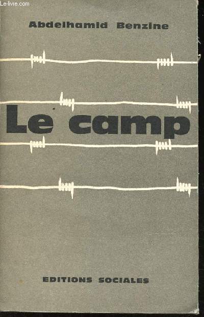 Le Camp. Prface d'Henri Alleg.