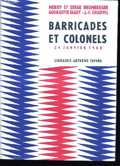 Barricades et Colonels. 24 janvier 1960.