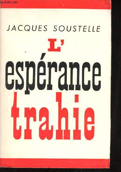 L'esprance trahie (1958-1961).