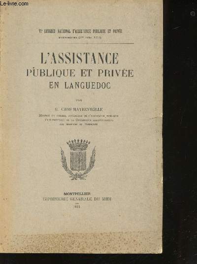L'assistance Publique et prive en Languedoc.