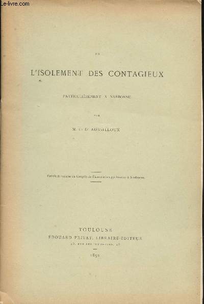 L'isolement des contagieux, particulirement  Narbonne.