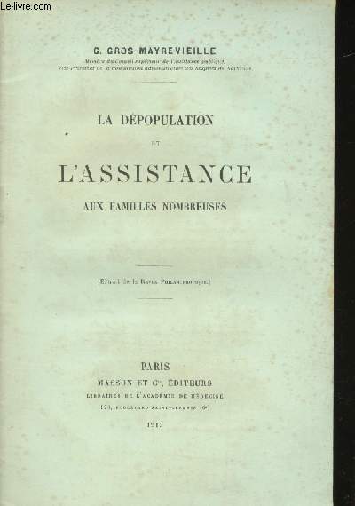 La Dpopulation et l'assistance aux familles nombreuses.