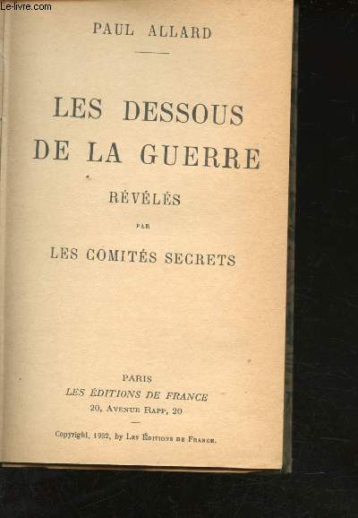 Les dessous de la guerre rvls par les comits secrets