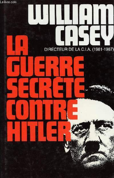 La guerre secrte contre Hitler