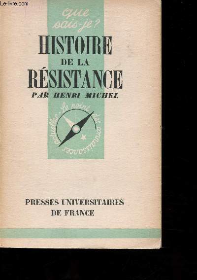 Histoire de la résistance - Que sais je n°429 -