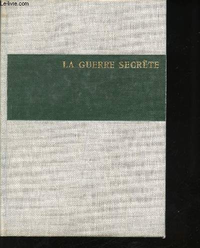 La guerre secrte