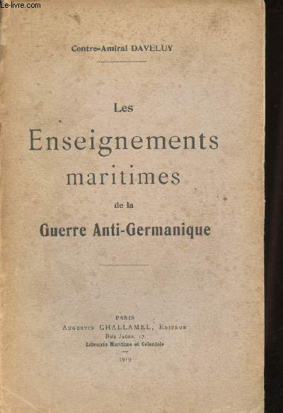 Les enseignements maritimes de la Guerre Anti-Germanique