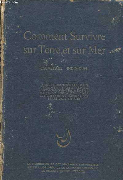 Comment survivre sur terre et sur Mer - Sauvetage individuel -