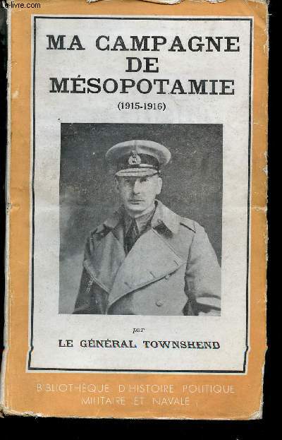 Ma campagne de Msopotamie (1915-1916)