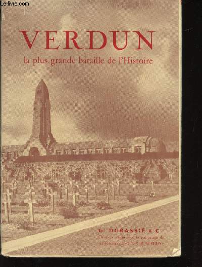 Verdun, la plus grande bataille de l'histoire