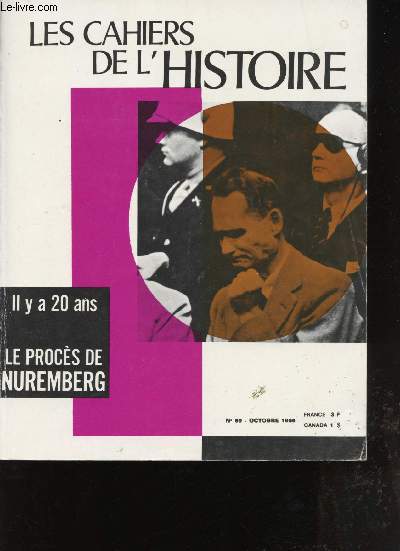 Les cahiers de l'histoire - n60 - Octobre 1966 - Il y a 20 ans, le procs de Nuremberg -