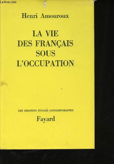 La vie des Franais sous l'occupation
