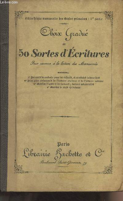 Choix gradu de 50 sortes d'critures pour exercer  la lecture des Manuscrits - 