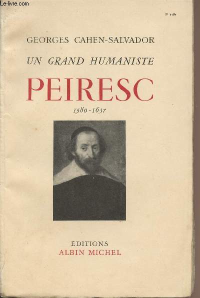 Un grand humaniste Peiresc 1580-1637