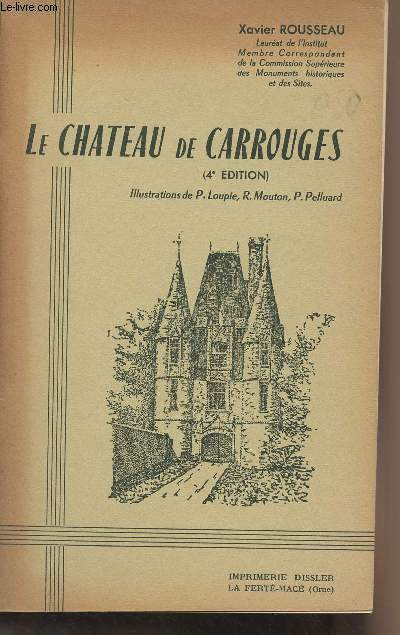 Le chteau de Carrouges (4e dition)