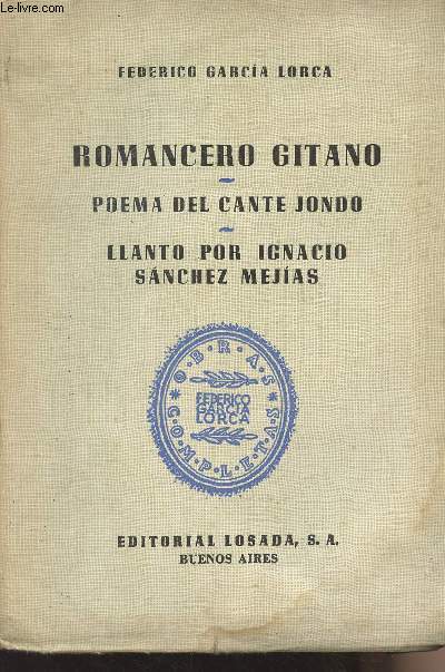 Romancero Gitano - Poema del cante jondo - Llanto por ignacio Sanchez Mejias