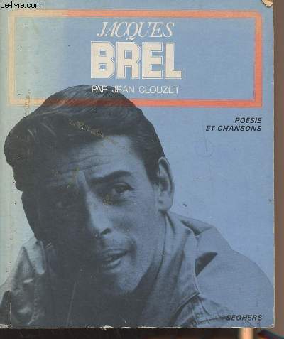 Jacques Brel - Posie et chansons n3