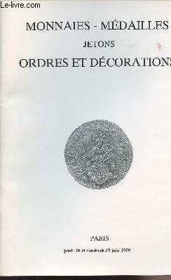 Monnaies, mdailles, jetons, ordres et dcorations - Drouot Richelieu, juin 1990