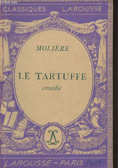 Le Tartuffe, comdie - Classiques Larousse