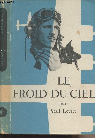 Le froid du ciel (Edition originale)