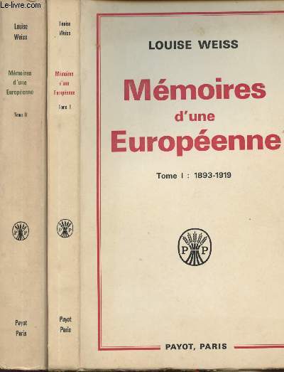 Mmoires d'une europenne - 2 tomes - Tome I : 1893-1919 - Tome II : 1919-1934 -