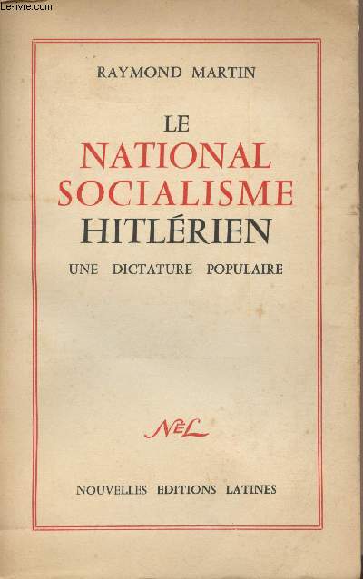 Le national socialisme hitlrien - Une dictature populaire