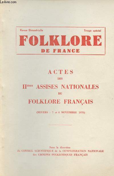 Folklore de France, Tirage spécial - Actes des IImes assises nationales du Fo... - Zdjęcie 1 z 1