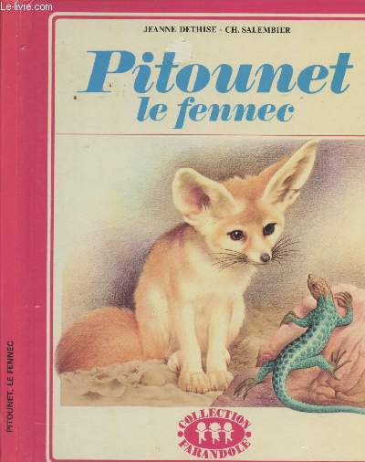 Pitounet le fennec - Collection Farandole