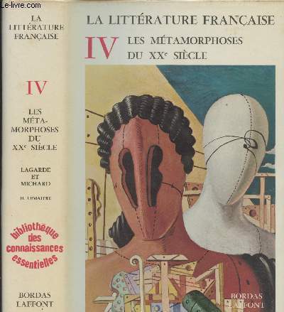 La littrature franaise - 4/Les mtamorphoses du XXe sicle - 