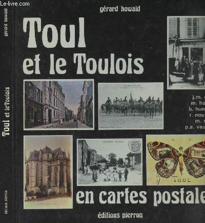 Toul et le Toulois en cartes postales - collection 