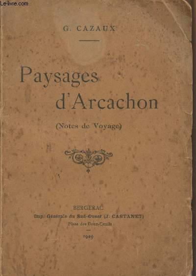 Paysages d'Arcachon (Notes de voyage)
