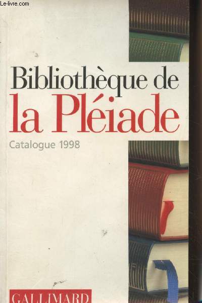 Bibliothque de la Pliade - Catalogue 1998