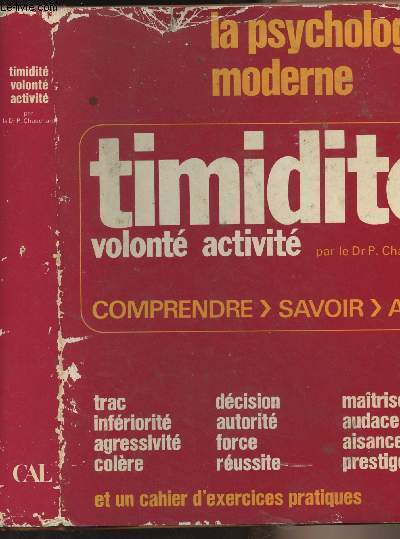 Timidit volont activit - Comprendre, savoir, agir - La psychologie moderne