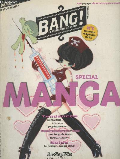 Band, le meilleur de la BD n1 - Spcial Mange - Tendances, mangas trash, intimes et poupes perverses - Rencontres avec Taniguchi, tomo, Tezuka, Nananan... - Guide les meilleurs mangas et DVD
