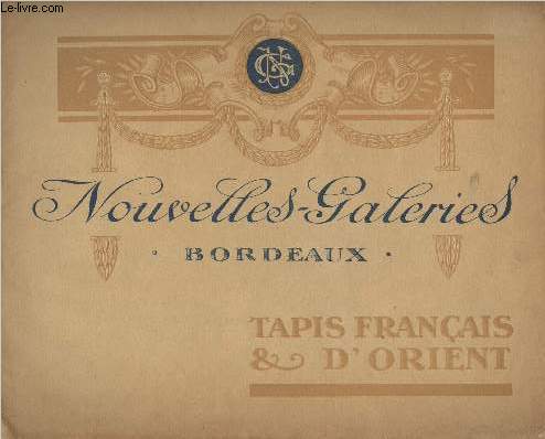 Nouvelles-galeries - Bordeaux - Tapis franais & d'Orient