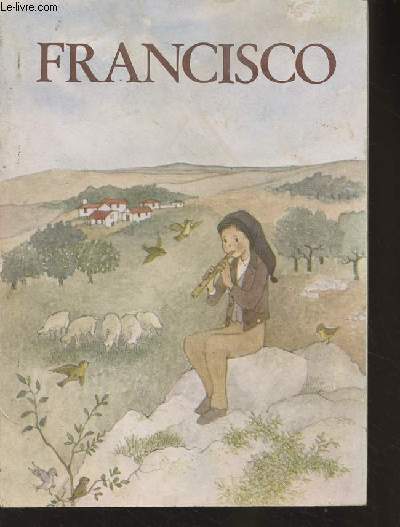 Franois de Fatima - Le petit berger de Notre Dame