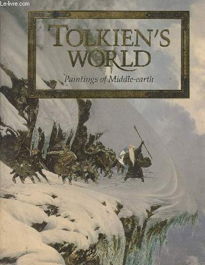 Tolkien's world - Paintings of Middle-earth